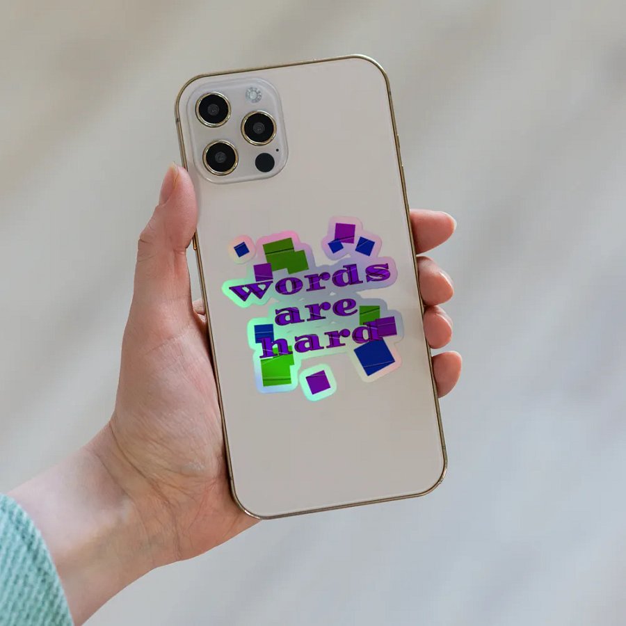 holographic words are hard sticker product image (6)