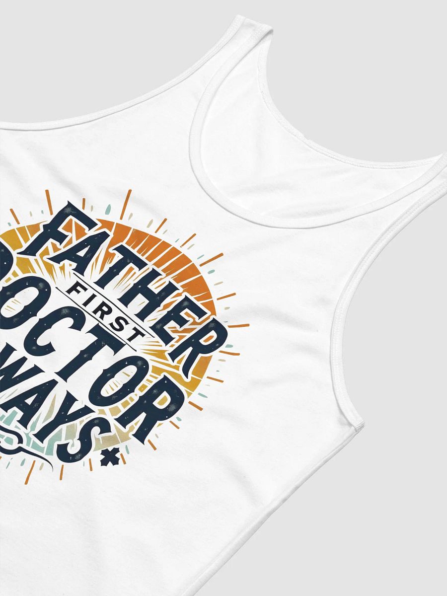 Father First, Doctor Always Tank product image (16)