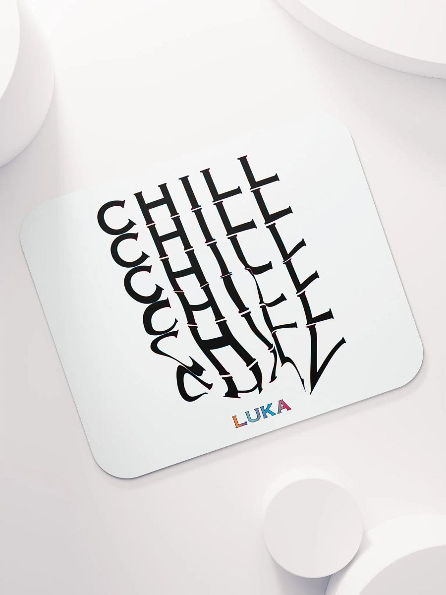 VERY CHILL MOUSEPAD product image (7)