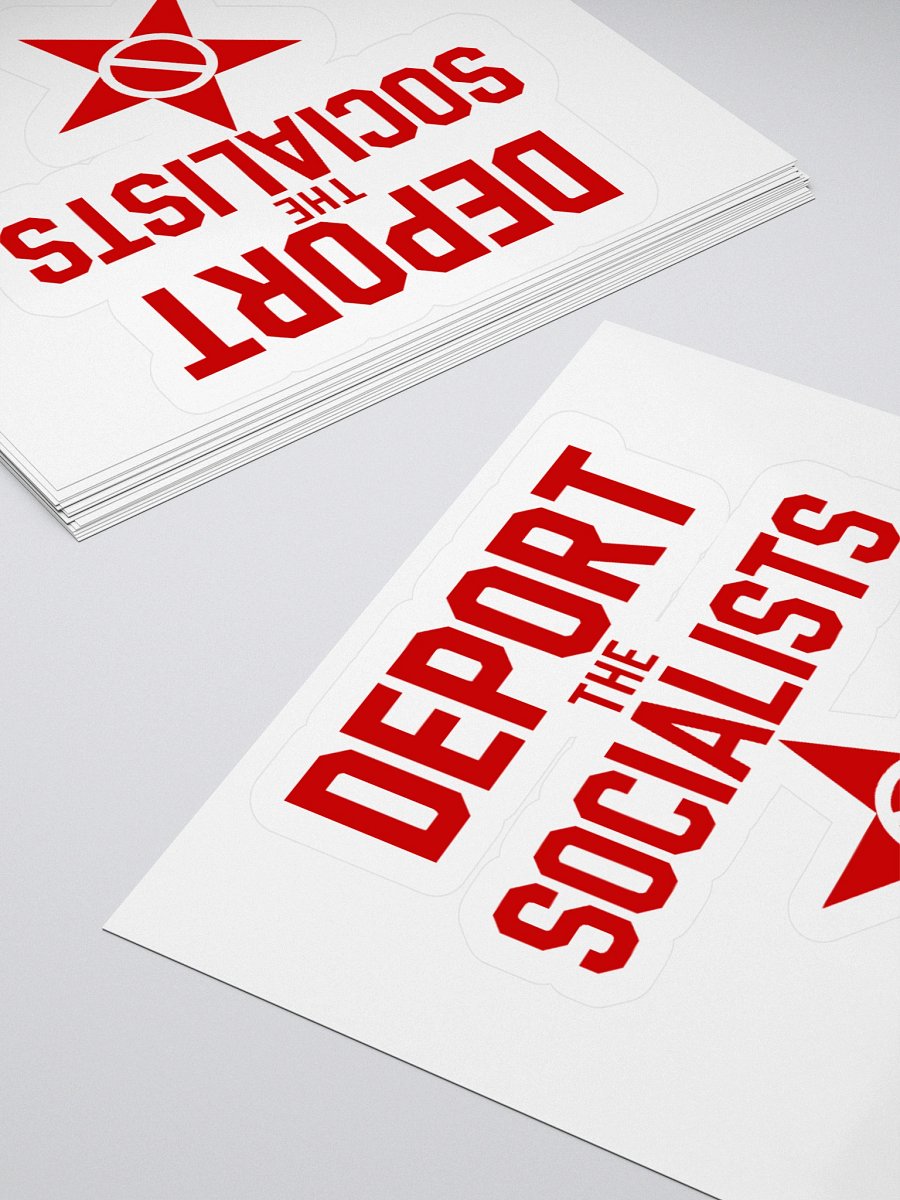 Deport the Socialists Stickers (D) product image (11)