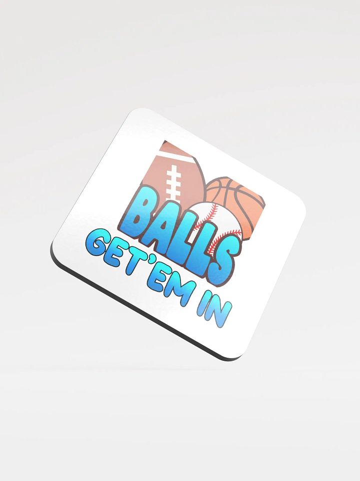 Ball's Get'em in Coaster product image (1)