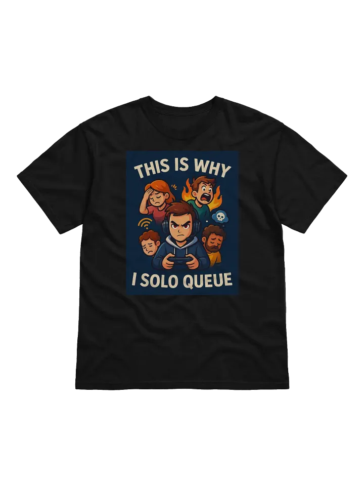 Solo Queue Struggles T-Shirt product image (9)