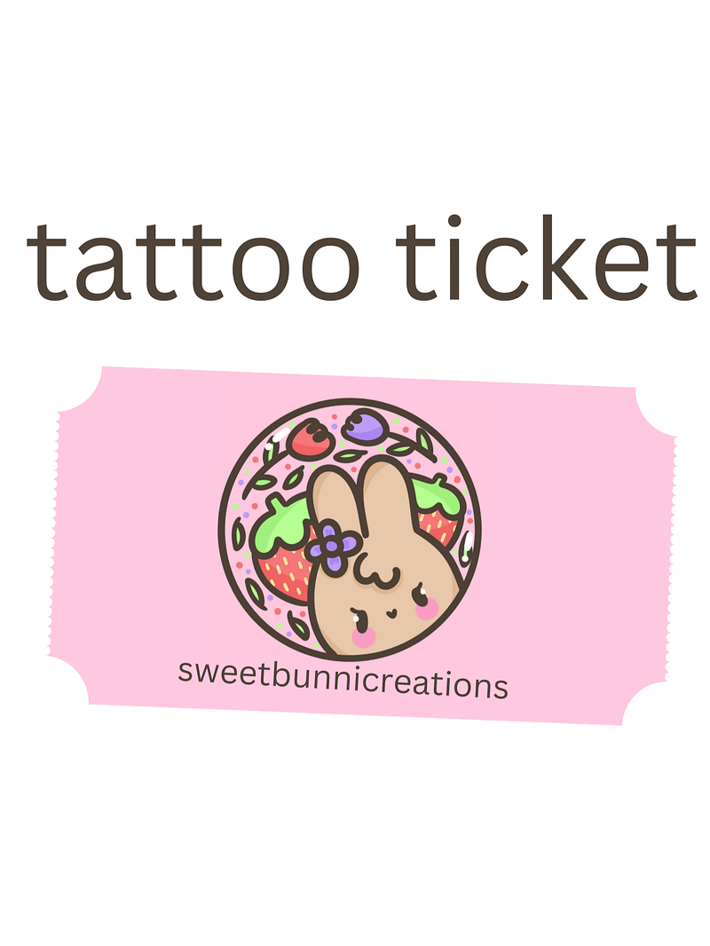 Sweetbunnicreations Tattoo Ticket