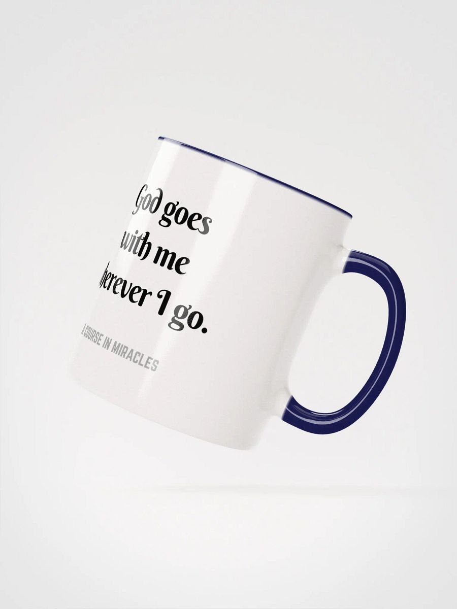 God goes with me wherever I go - ACIM Inspirational Mug product image (21)