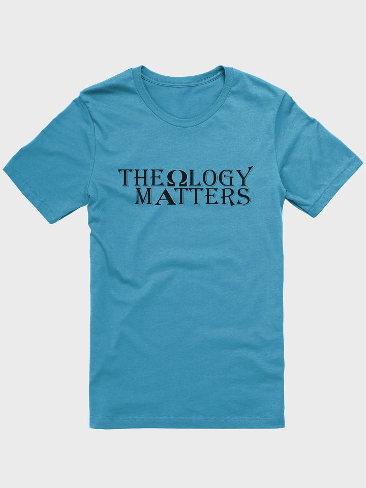 Theology Matters T-Shirt product image (2)