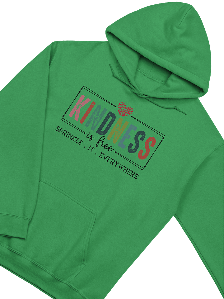 Kindness is Free Hoodie – Sprinkle It Everywhere product image (2)