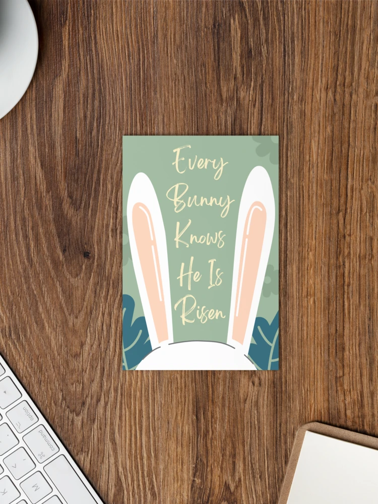 Every Bunny Knows He Is Risen Easter Greeting Card product image (8)