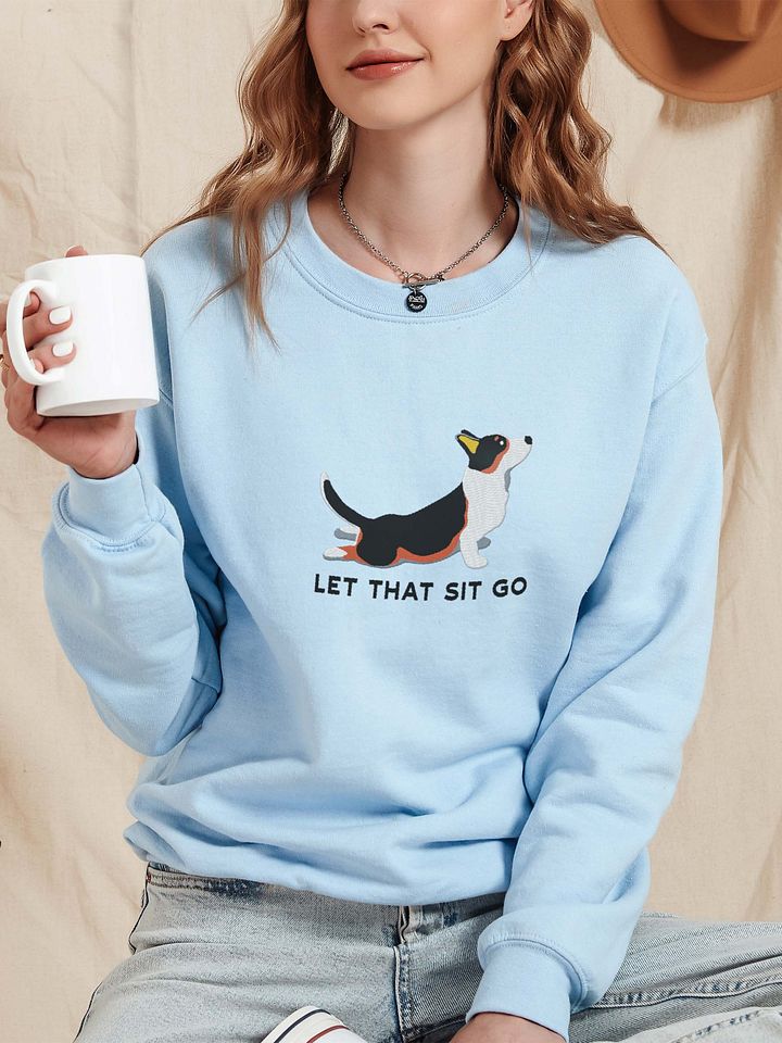 Let That Sit Go Sweatshirt (Embroidered) of a Cardigan Welsh Corgi(Tricolor) product image (2)
