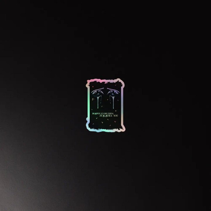 Despite Everything | Holographic Sticker Sheet product image (4)