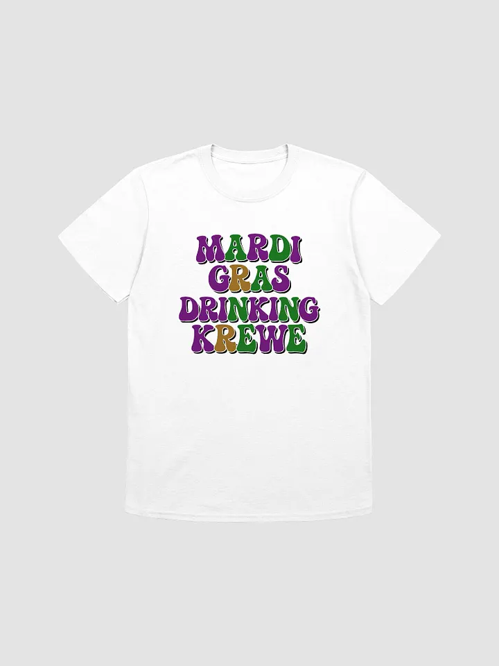 Mardi Gras Drinking Krewe Unisex T-Shirt product image (1)