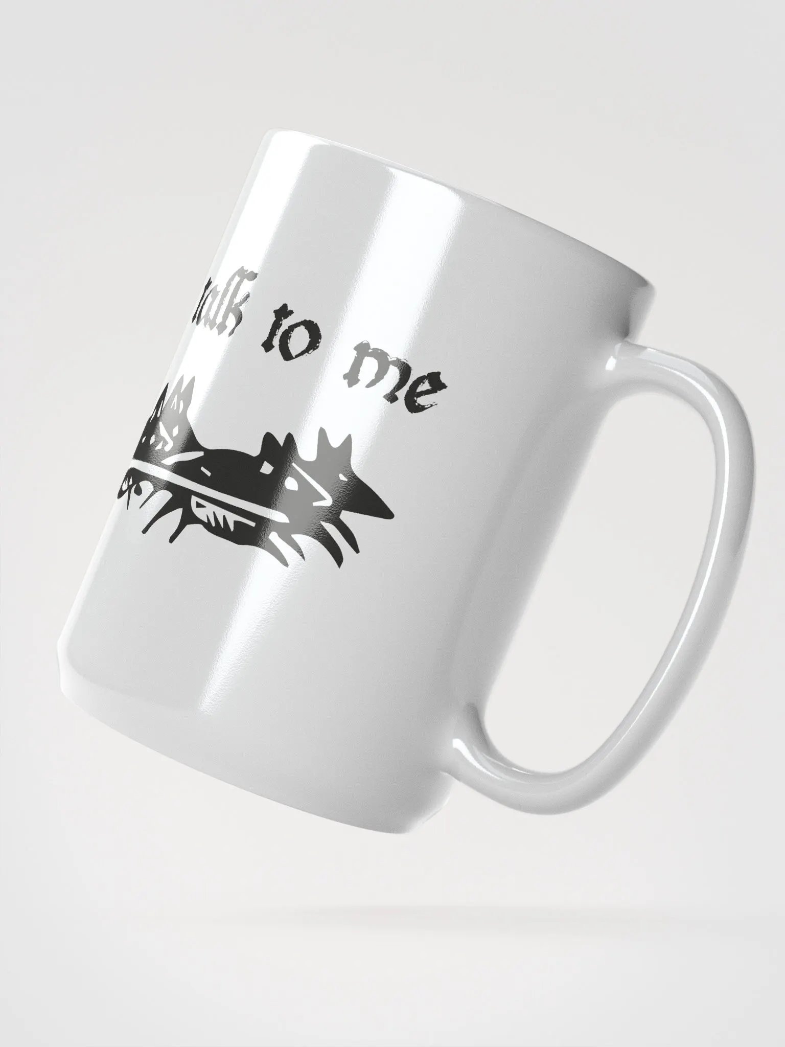 Don't Talk To Me Mug product image (2)