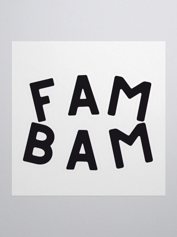 Fam Bam Sticker product image (1)