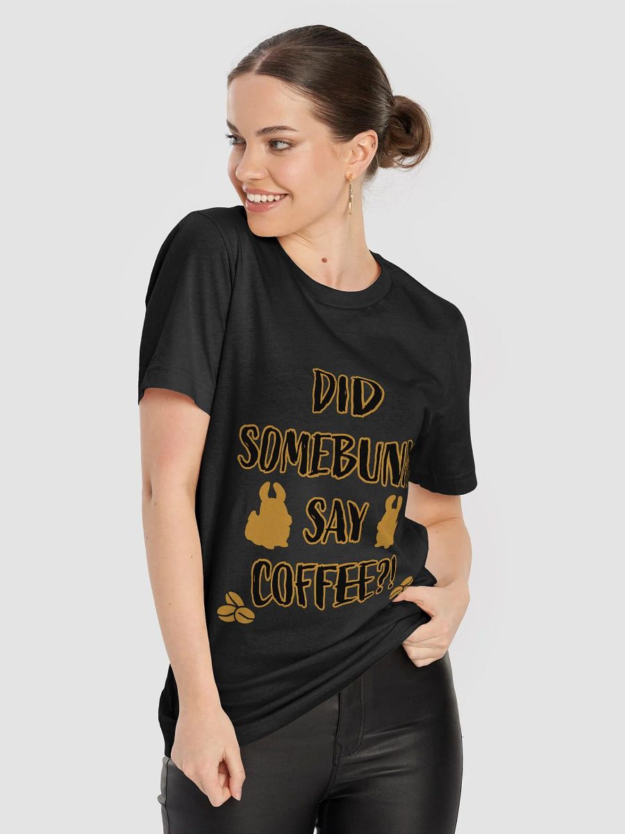 Coffee Bunbun T-shirt! product image (8)
