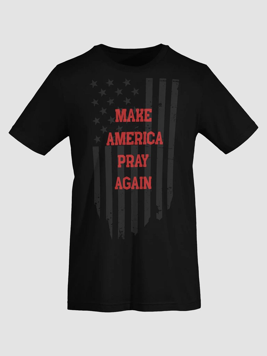 Make America Pray Again T-Shirt product image (7)