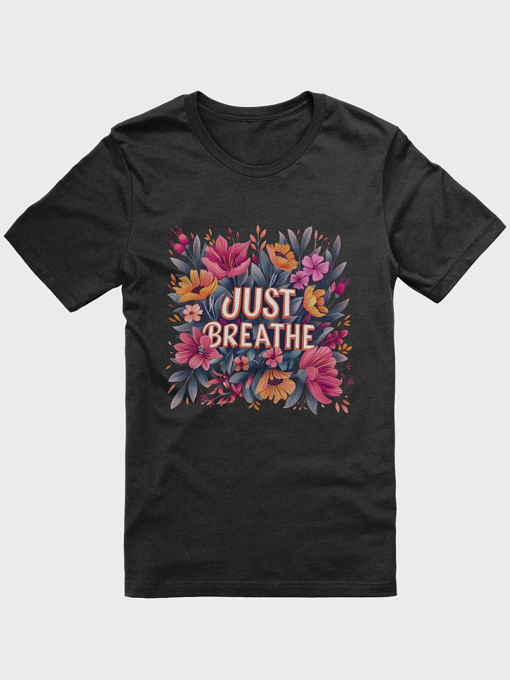 Just Breathe T-Shirt product image (1)