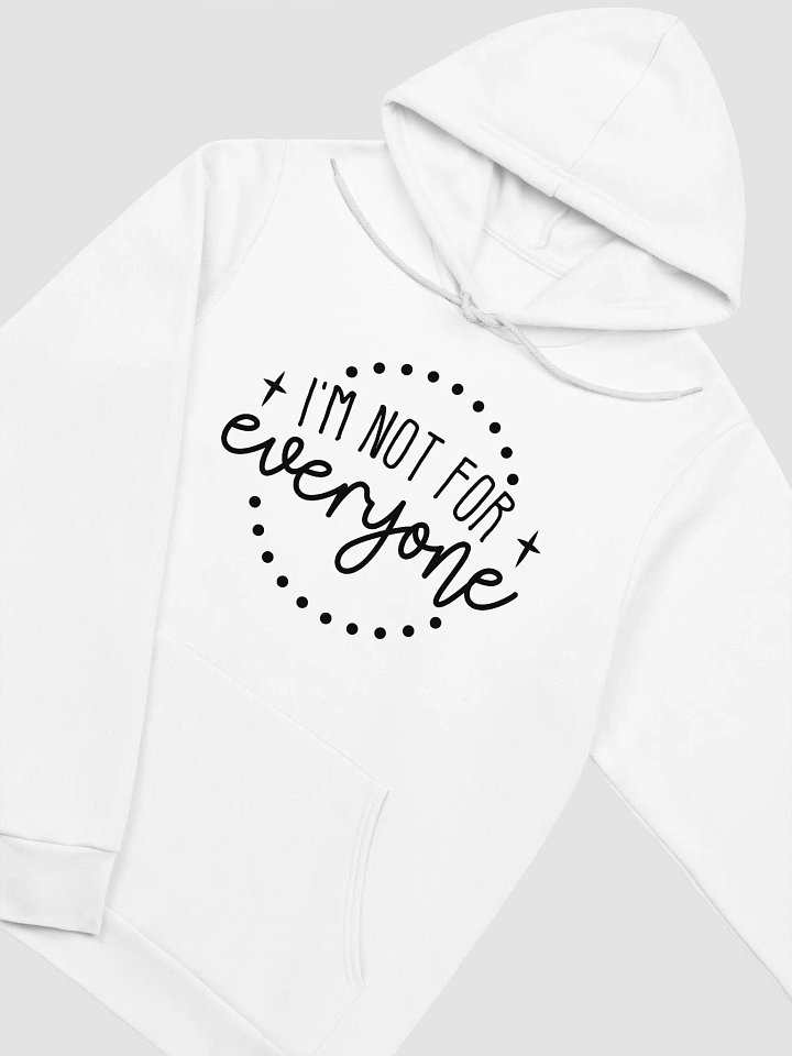 I'm not for everyone Comfort Hoodie product image (2)