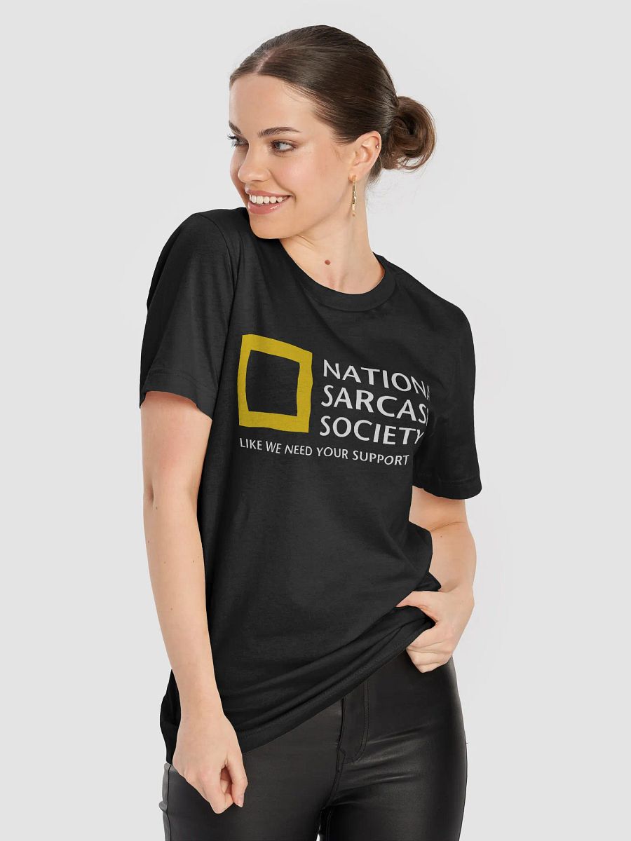 National Sarcasm Society T-Shirt product image (4)