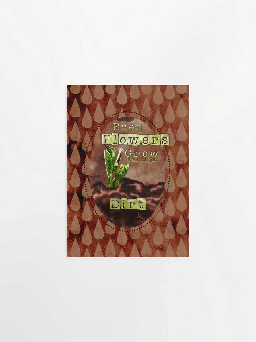 Grow Through Dirt Poster product image (4)