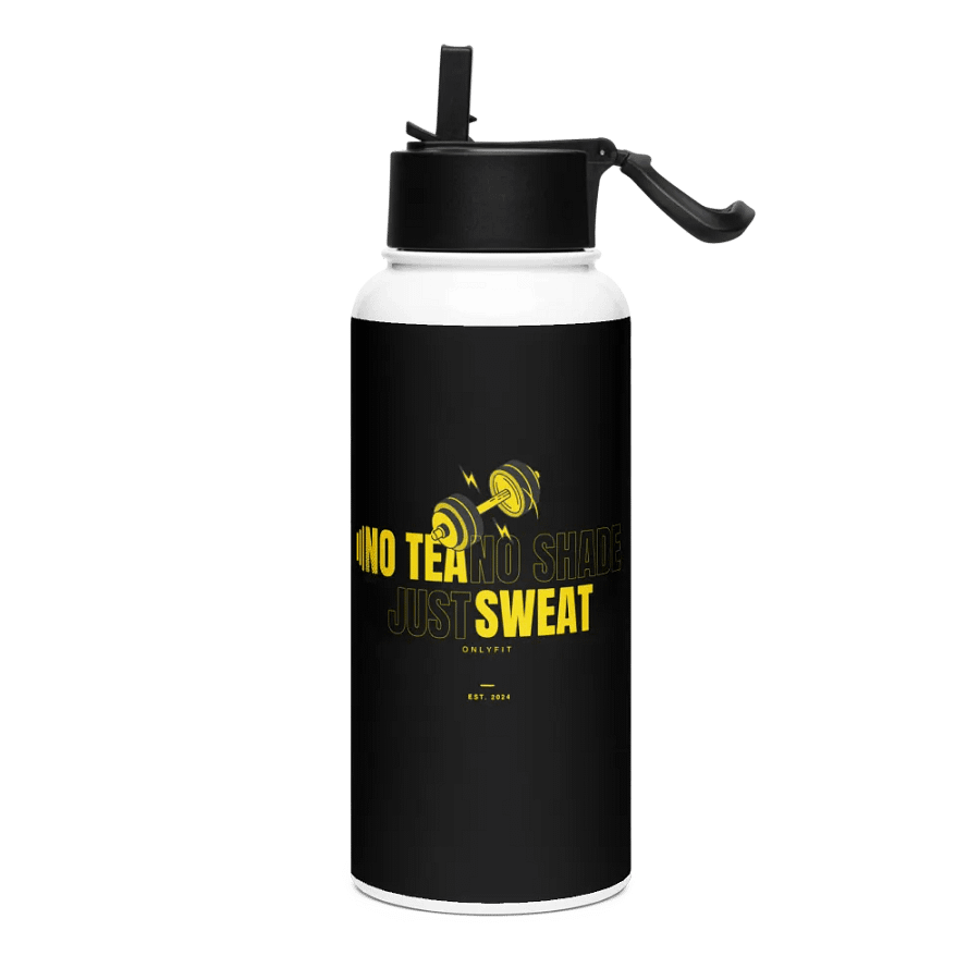 NO TEA NO SHADE JUST SWEAT WATER BOTTLE product image (1)
