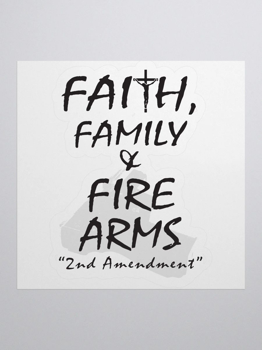 Faith, Family & Firearms | Kiss Cut Stickers product image (3)