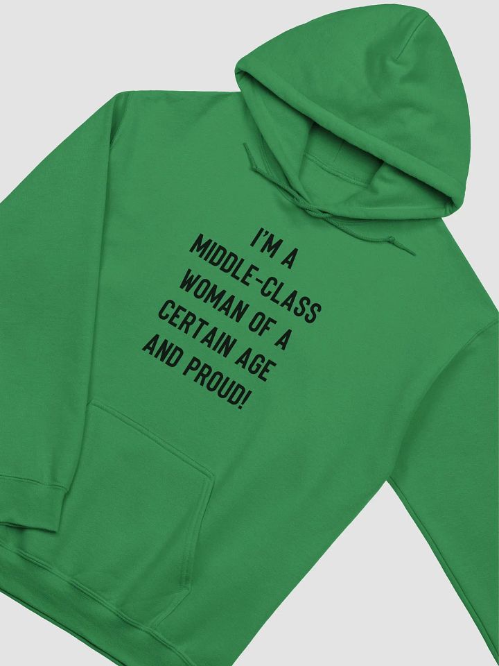 Middle-Class Woman Of A Certain Age - Light Colours/Bold Font Hoodie product image (2)