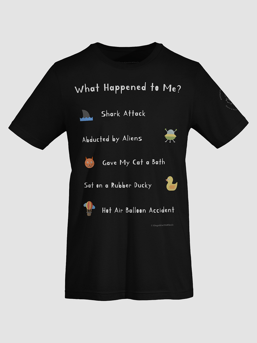 WHAT HAPPENED TO ME ? (2025 Edition): Super Soft T-shirt, Black product image (7)