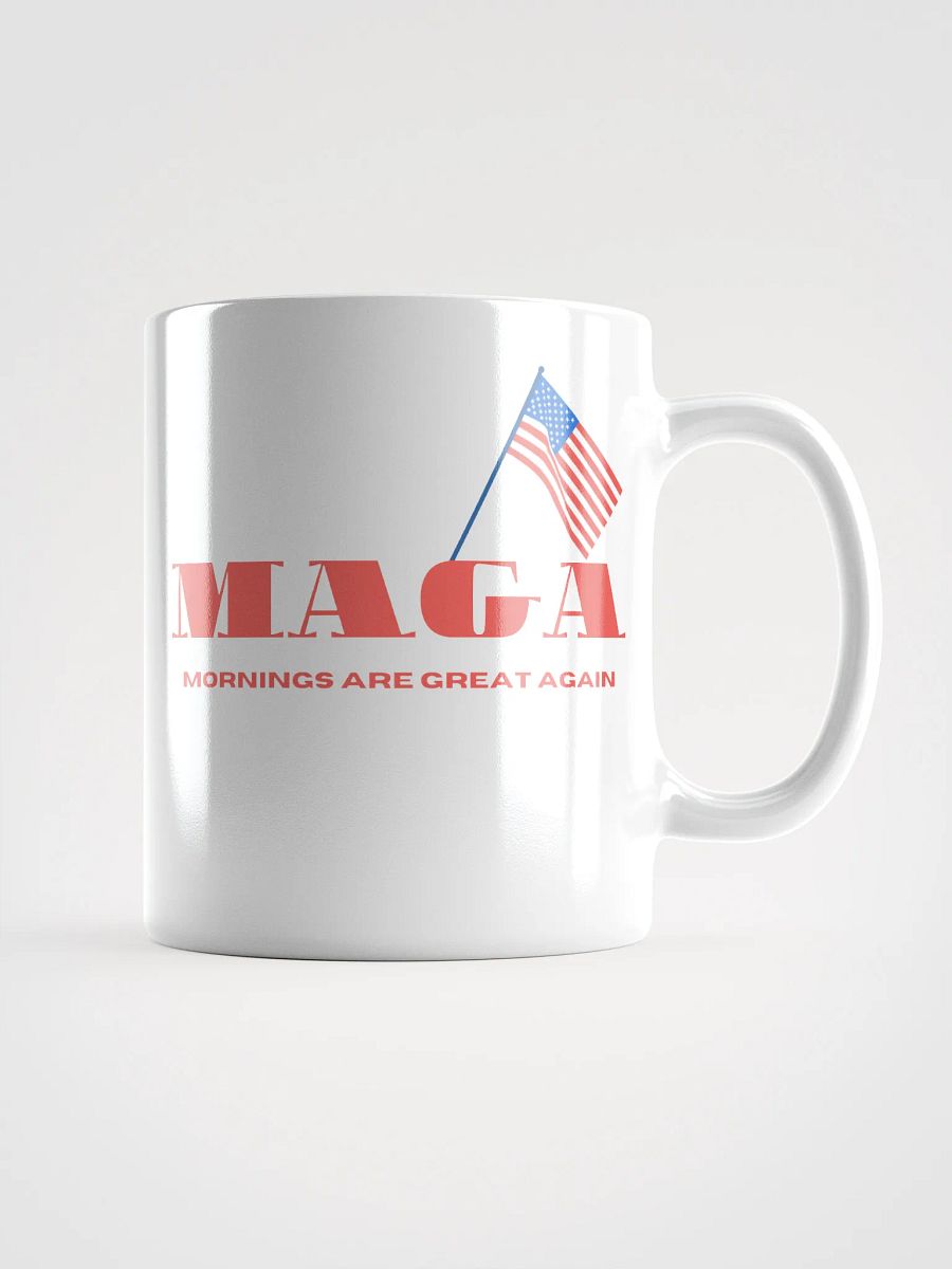 Mornings Are Great Again – MAGA Coffee Mug product image (1)