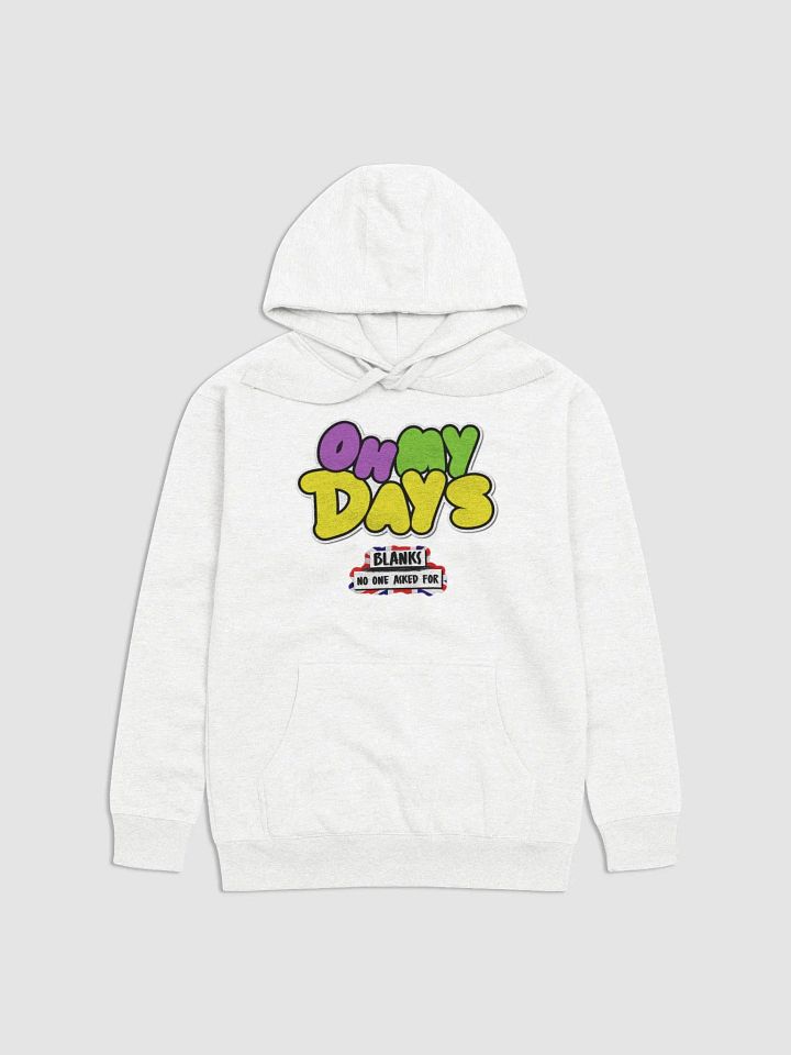 Oh My Days Premium Hoodie product image (4)
