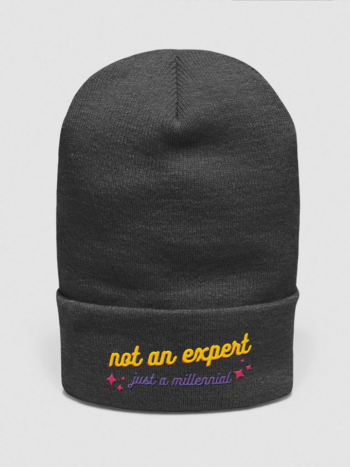 Not An Expert *Just A Millennial* beanie product image (1)