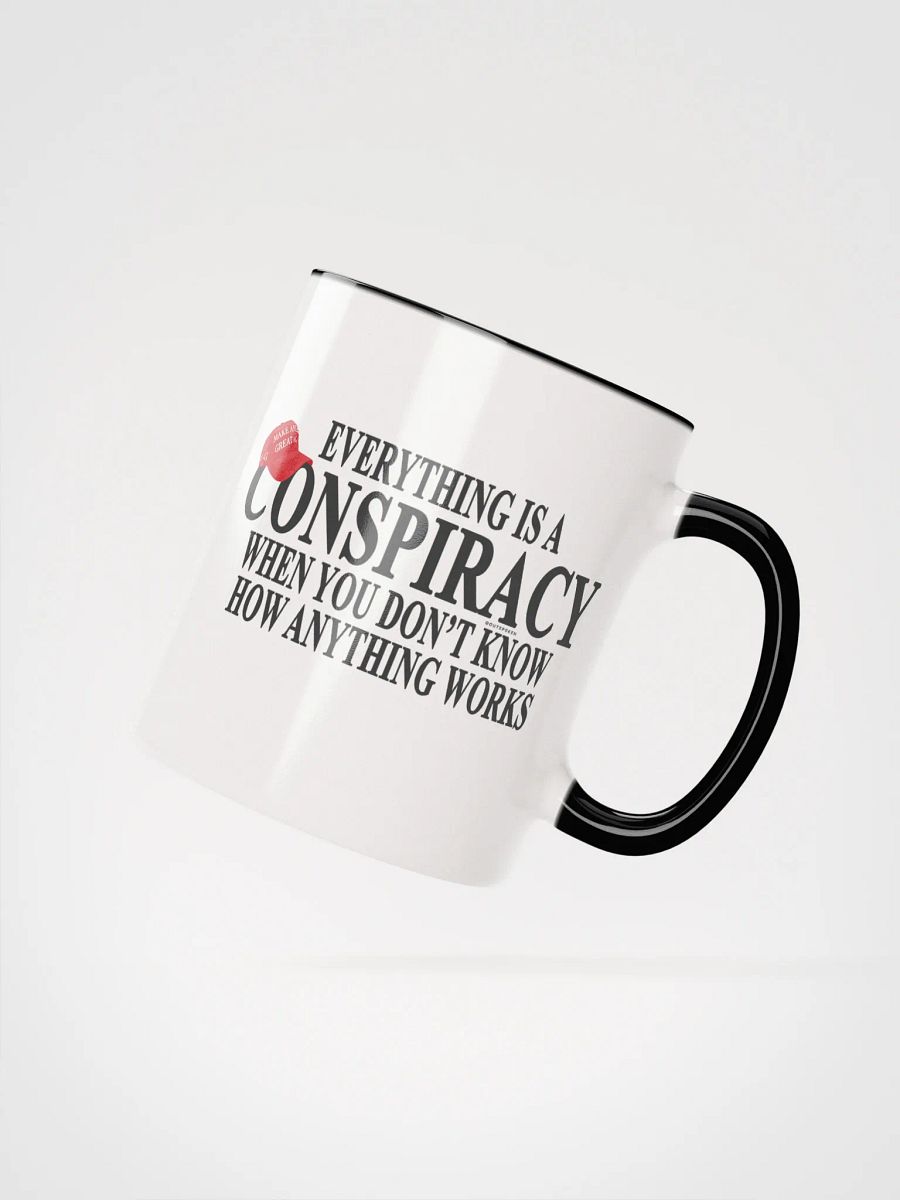 Everything is a Conspiracy Mug - Being Liberal product image (2)