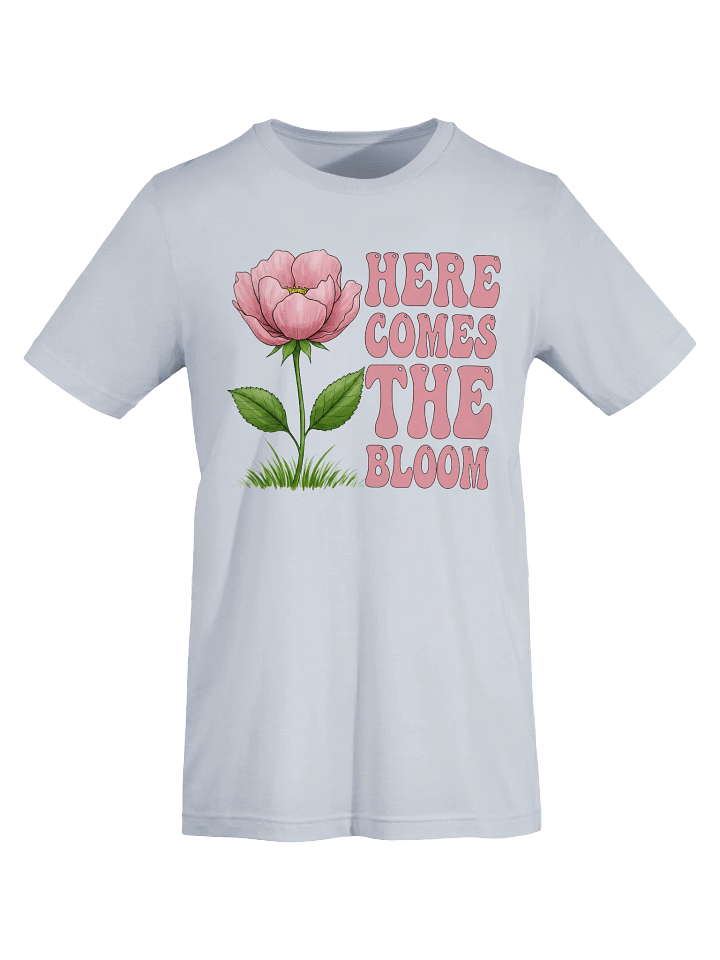 Here Comes the Bloom Tee product image (1)
