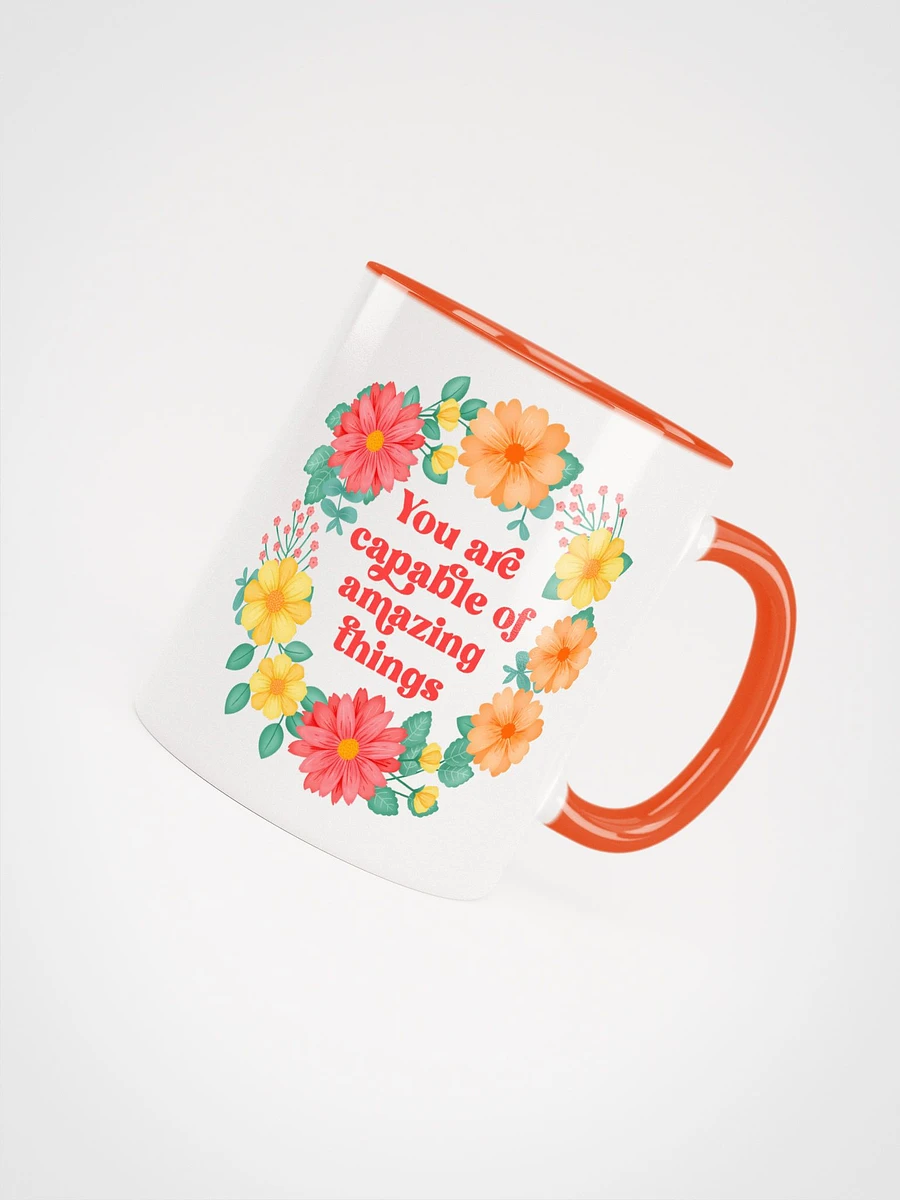 You are capable of amazing things - Color Mug product image (4)