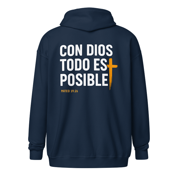 Sudadera Unisex con Capucha y Cremallera | Con Dios todo es Posible product image (1)
