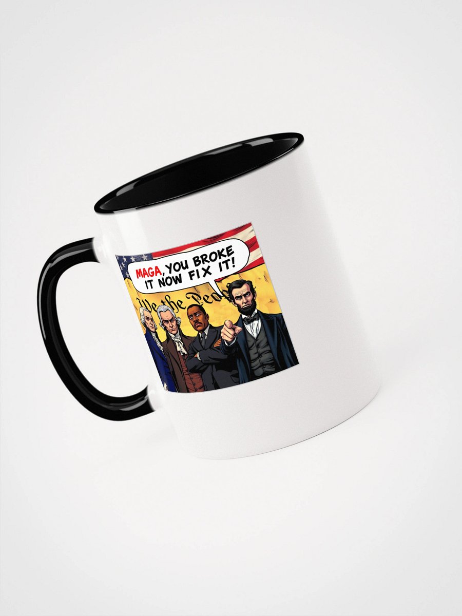 MAGA You Broke It Now Fix It! Mug product image (15)