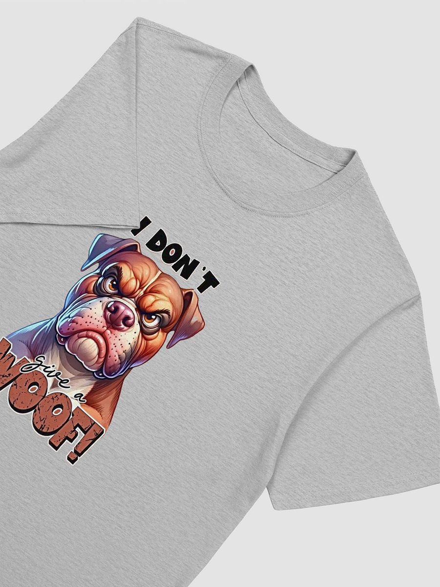 Grumpy Dog 'I DON'T give a WOOF!' T-Shirt product image (16)