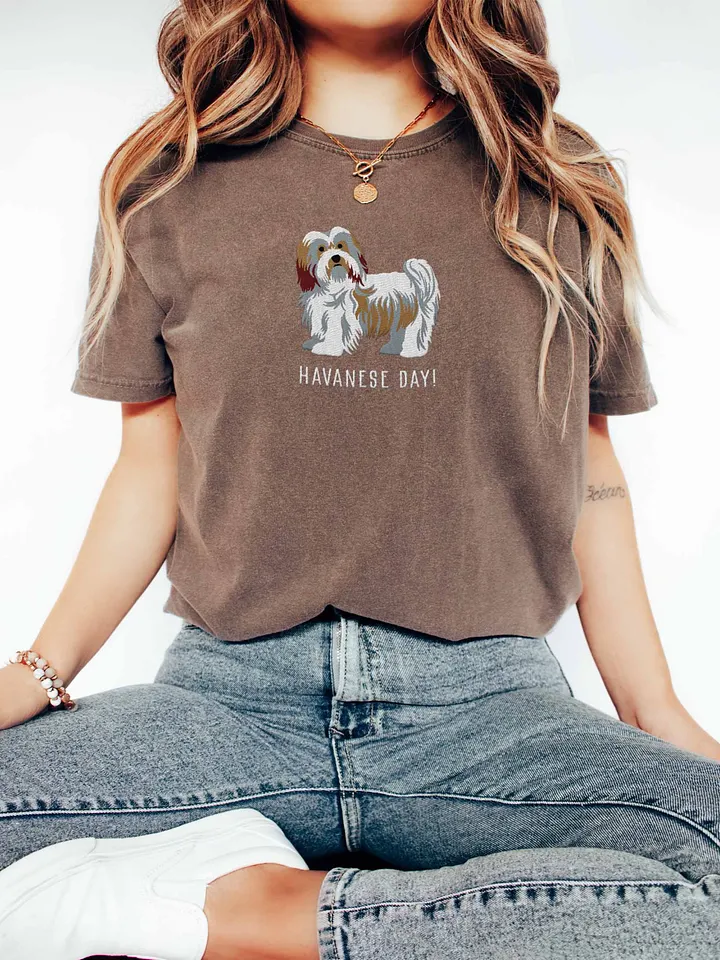 Havanese Day! T-Shirt(Embroidered) of a Havanese product image (2)