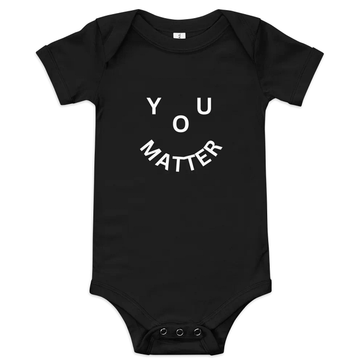You Matter : - ) Baby Short Sleeve One Piece - Black product image (1)