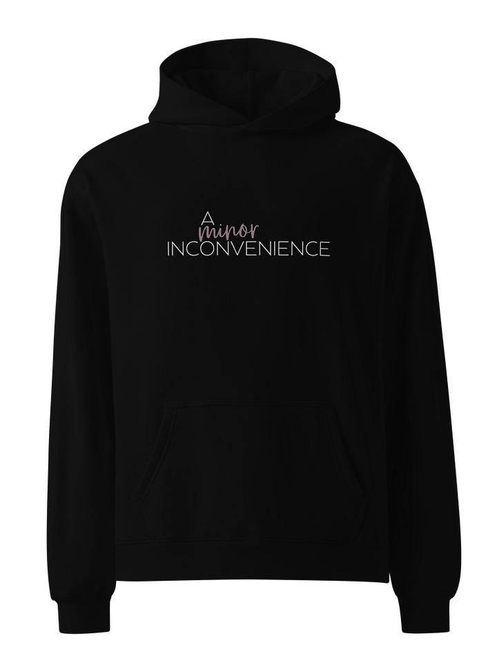 A Minor Inconvenience Premium Hoodie product image (1)