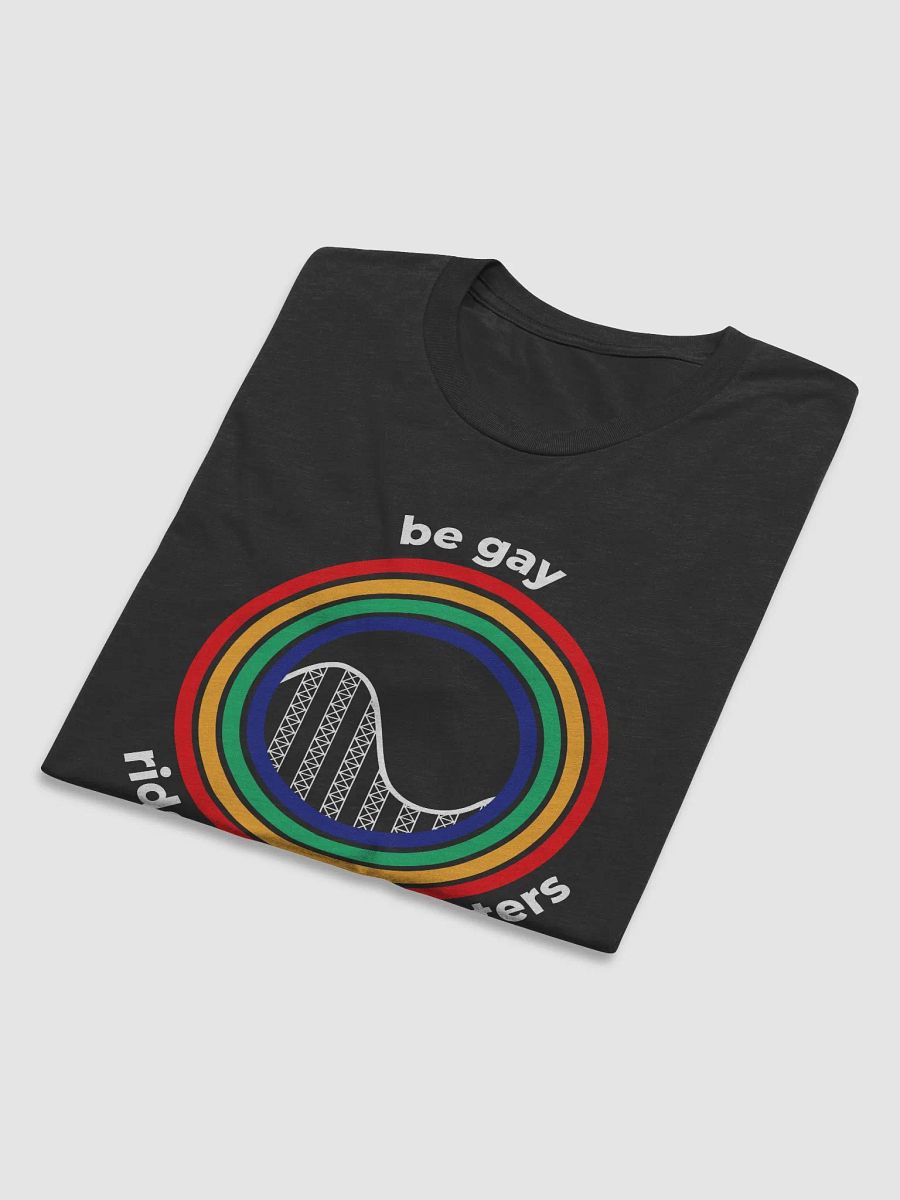 Be Gay, Ride Rollercoasters (dark - tri-blend) product image (5)