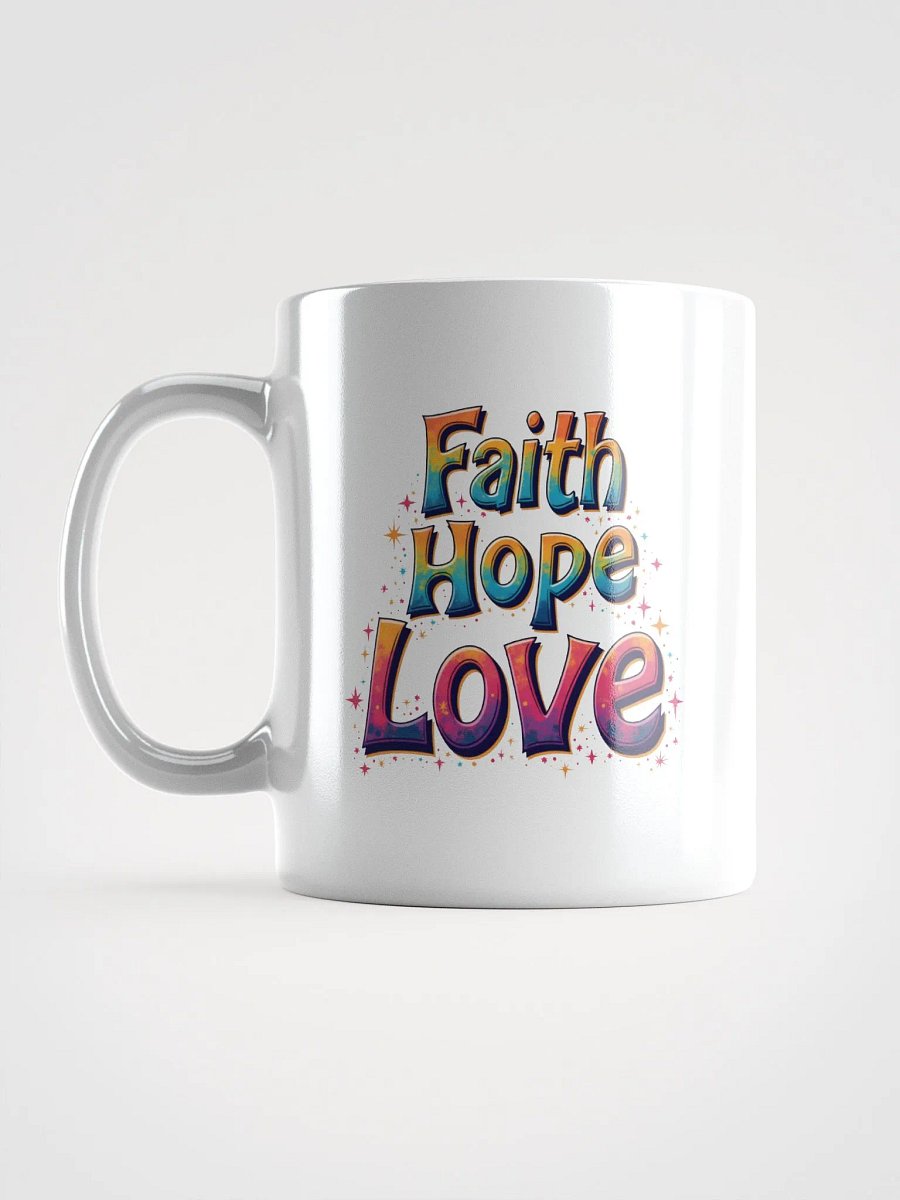 Faith Hope Love Mug product image (6)