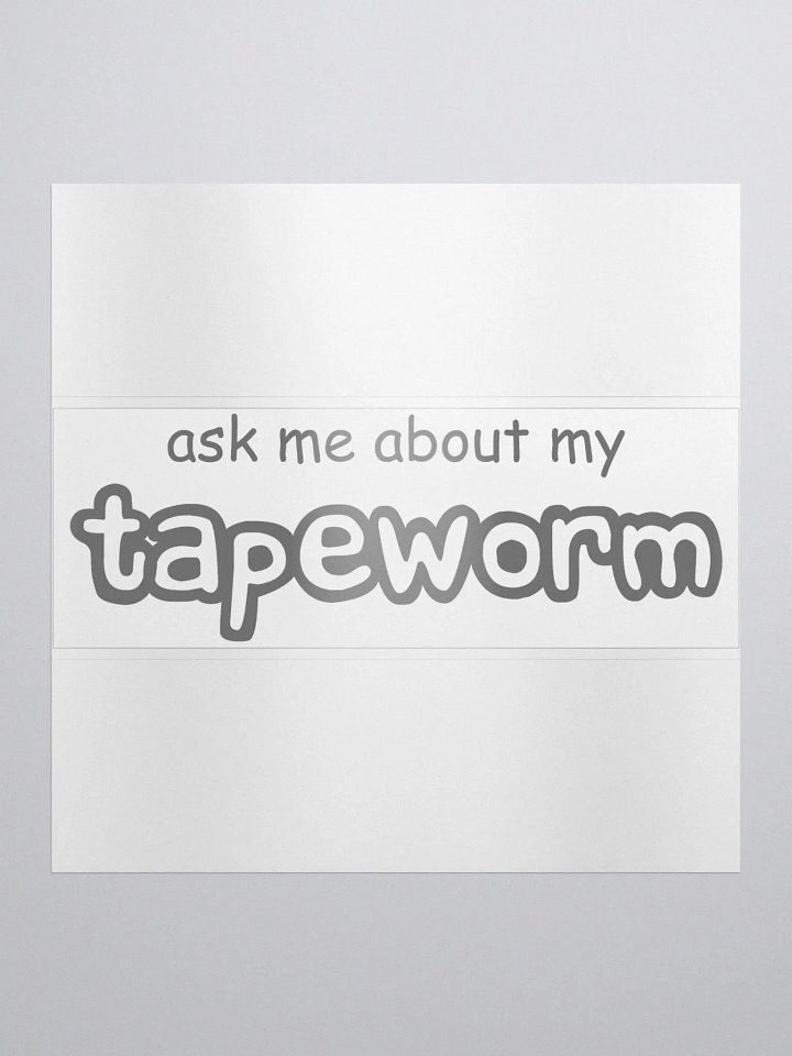 Ask me about my tapeworm bubble free stickers product image (2)