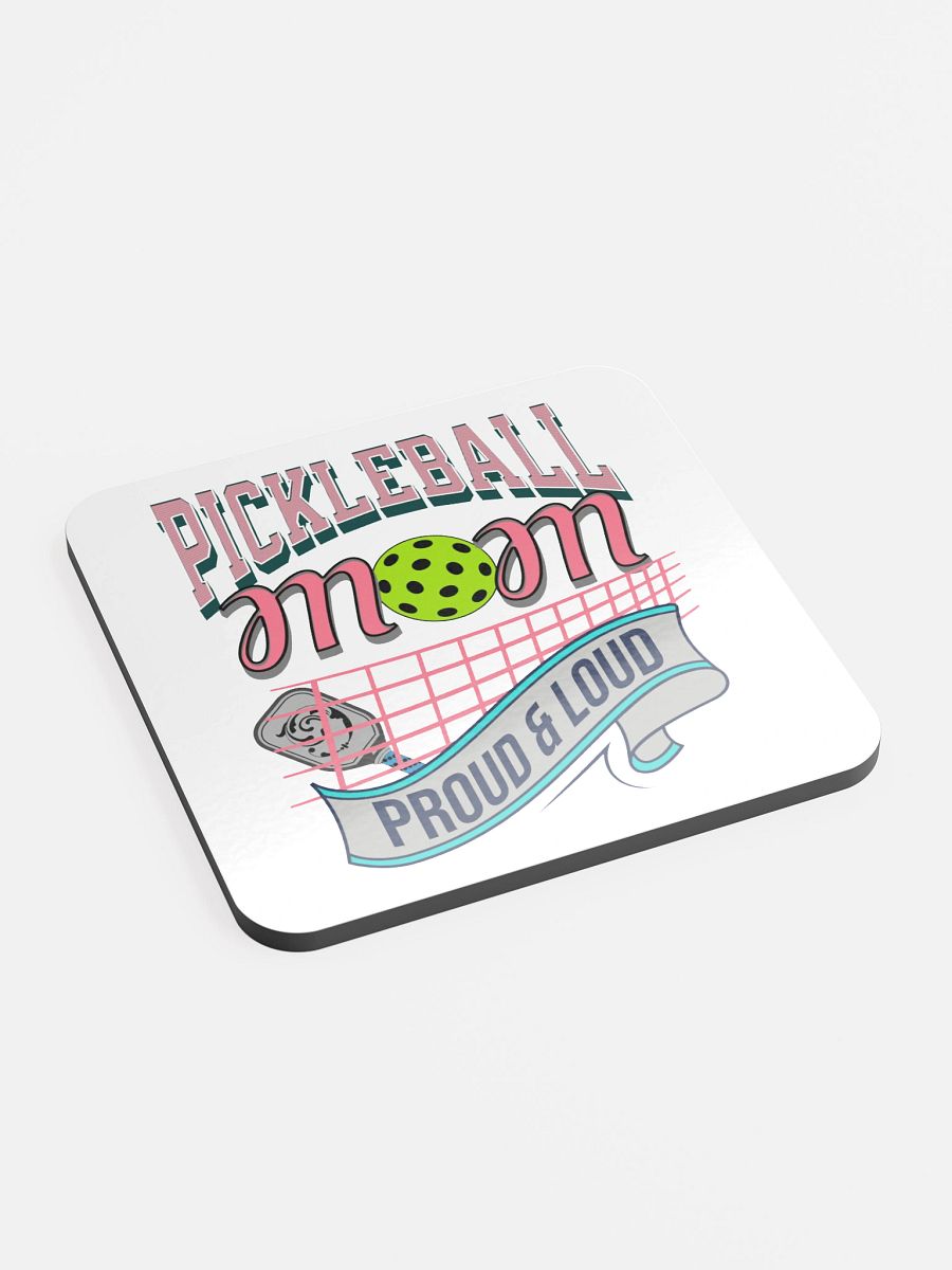 Pickleball Mom Proud And Loud Coaster product image (3)