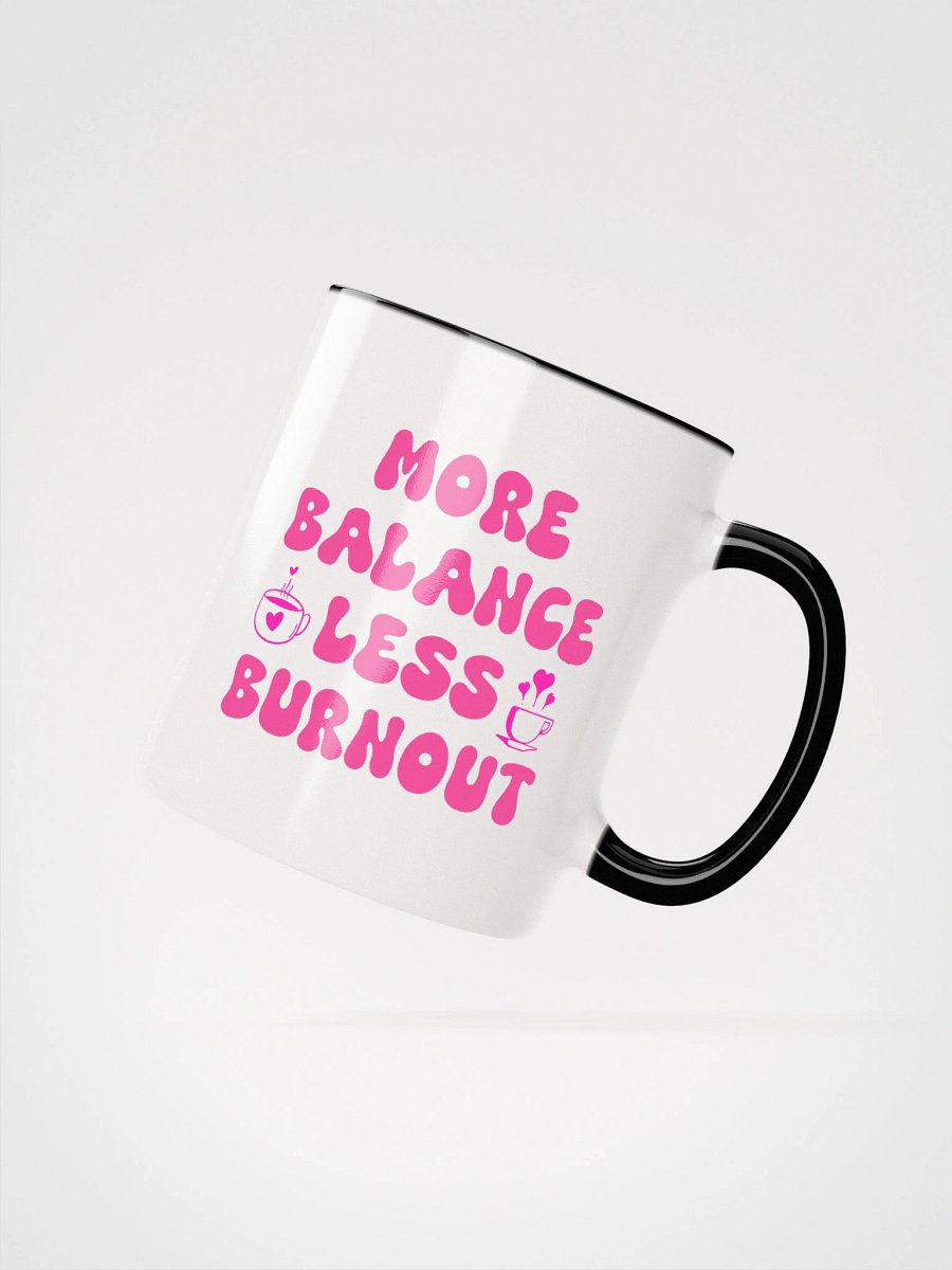 More Balance Less Burnout Mug – Aesthetic Self Care Gift | Mental Health Reminder product image (1)