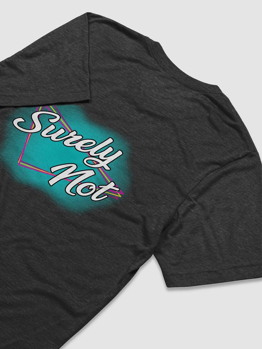 Surely Not, the Tee product image (20)