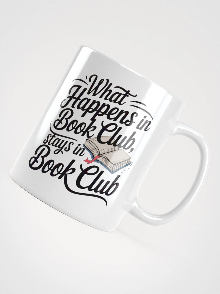 What Happens in Book Club Mug – Funny Gift for Book Lovers product image (5)