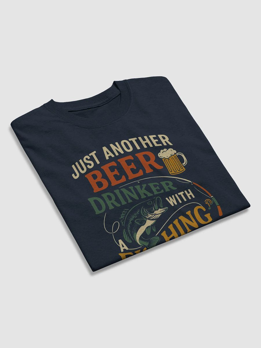 Just Another Beer Drinker with a Fishing Problem – Funny Vintage Fisherman Tee product image (4)