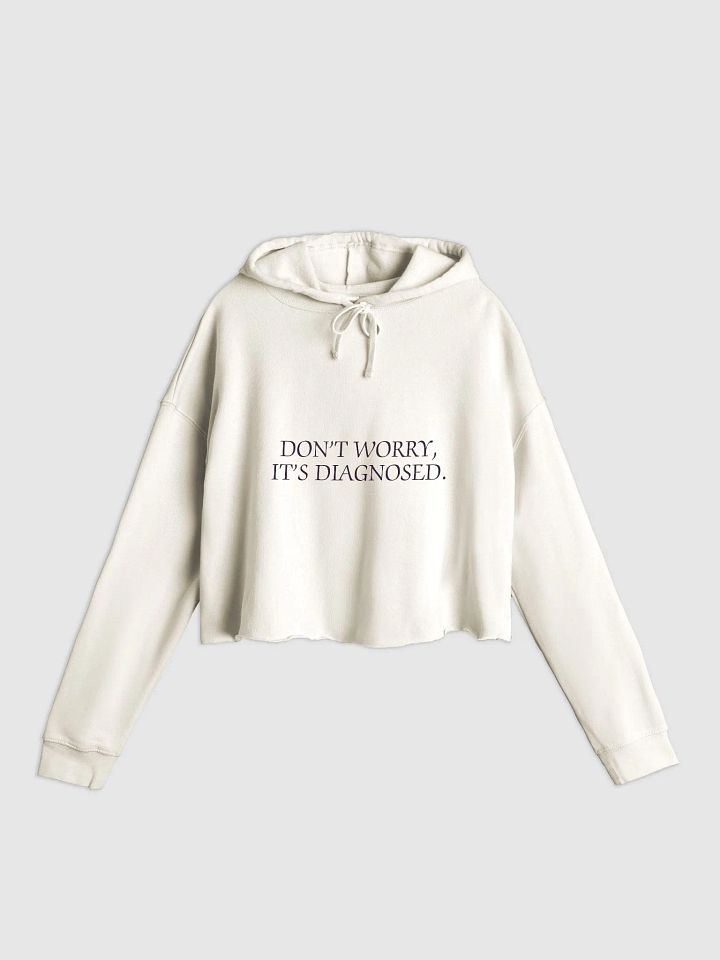 DW, IT'S DIAGNOSED. (#322334) lightweight cropped hoodie product image (3)