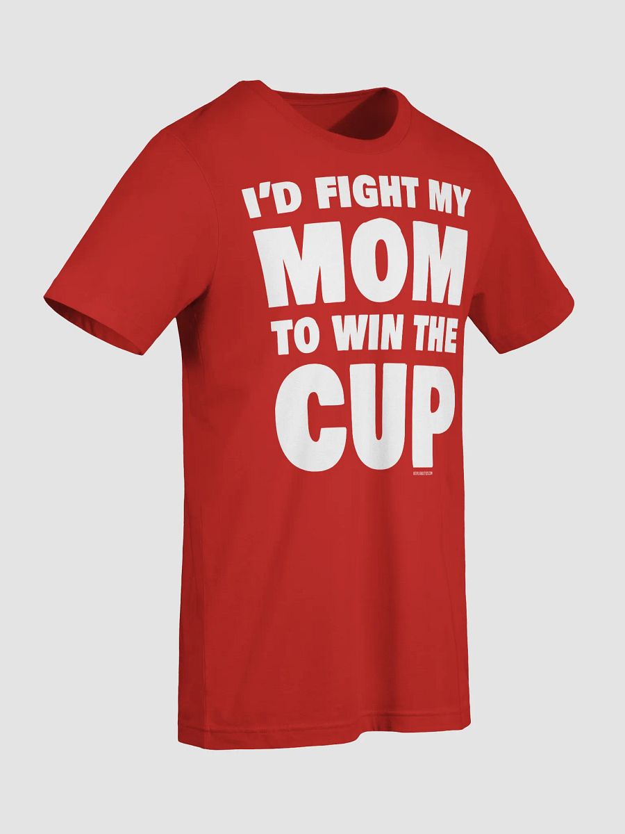 Funny Hockey T-Shirt - I'd Fight my Mom to Win the Cup - Beer League Hockey Shirt for Men - Gift for Hockey Players Who'd Do Anything to Win product image (7)
