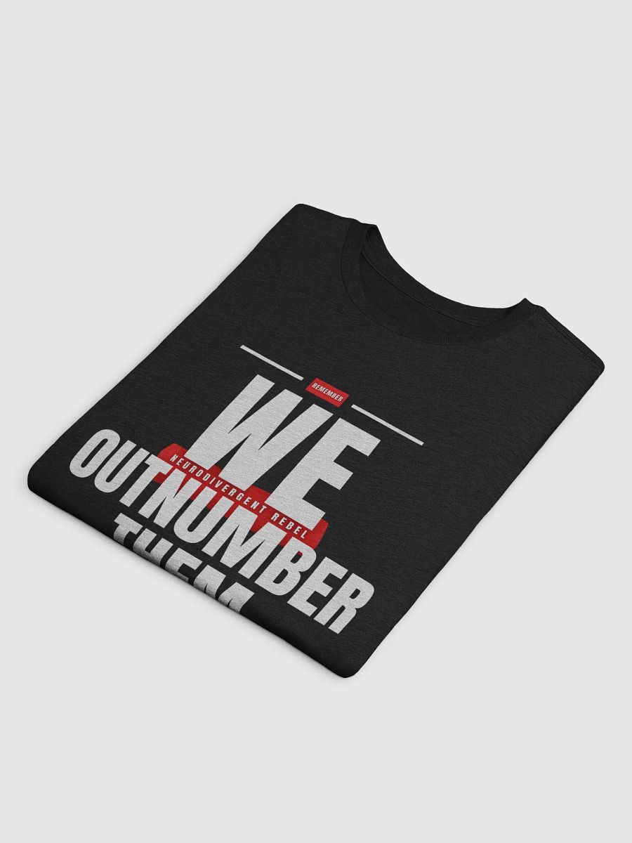 NeuroDivergent Rebel - We Outnumber Them Super Soft Shirt product image (4)
