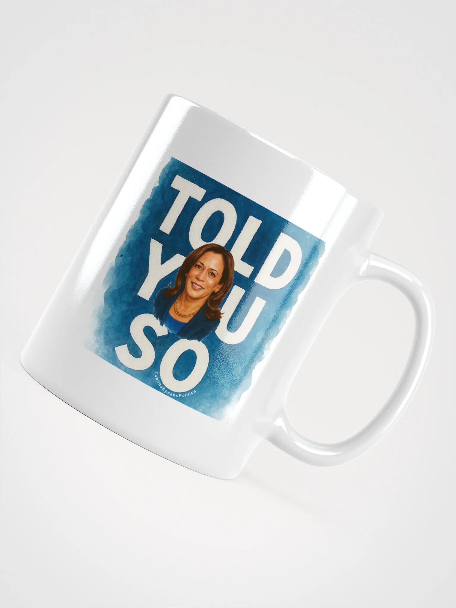 Told You So Mug product image (4)